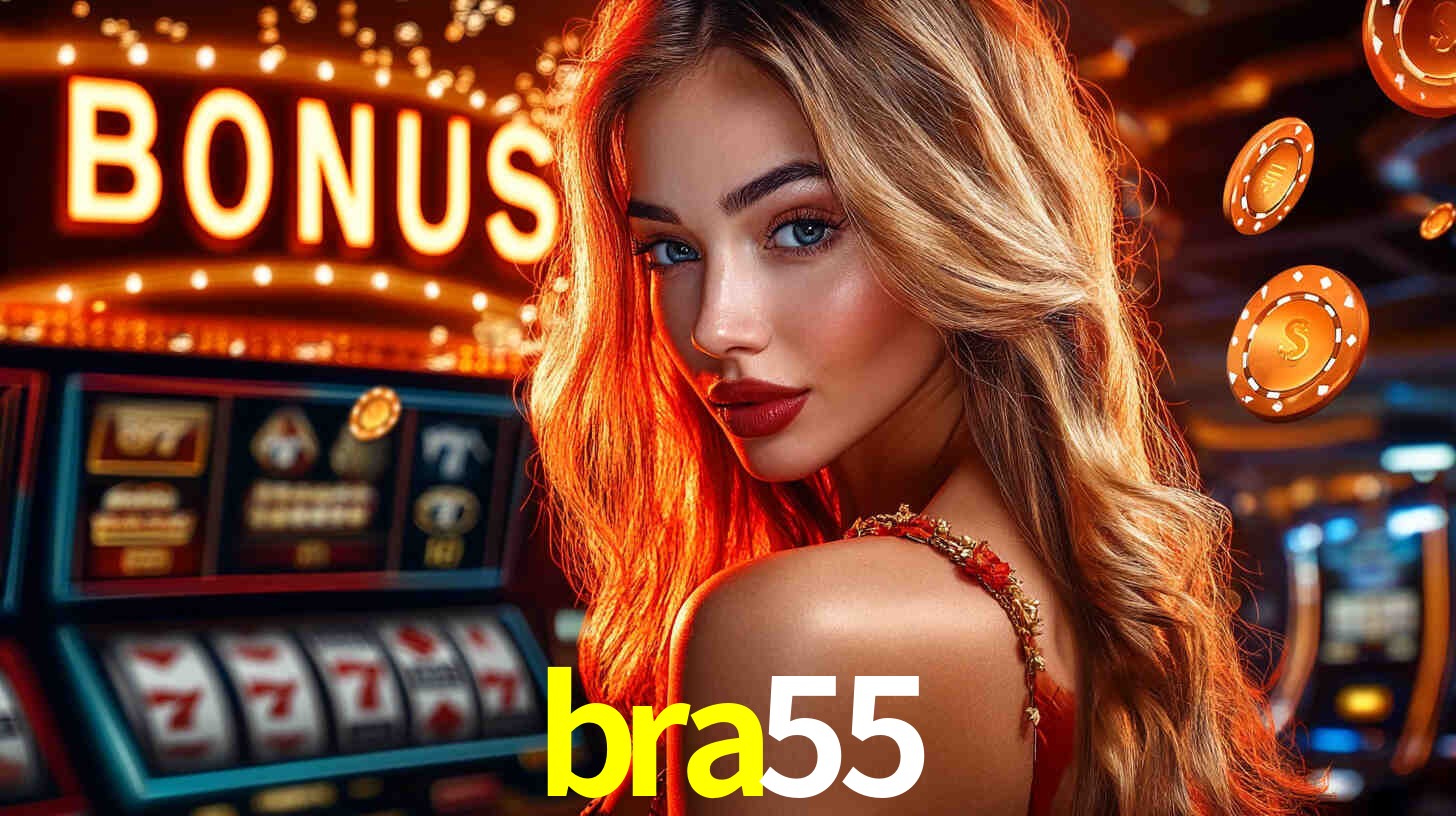 Bônus de Cadastro no bra55